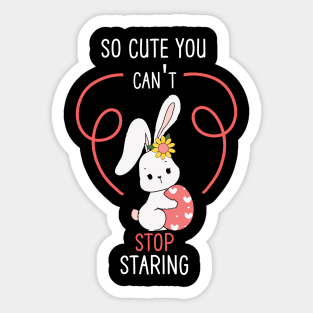 So Cute You Cant Stop Staring Sticker